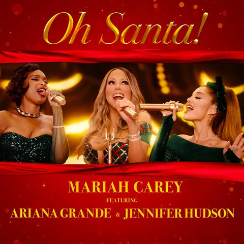 Oh Santa! - Mariah Carey Ft Ariana Grande and Jennifer Hudson