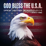 God Bless The USA - Drew Jacobs with No Resolve