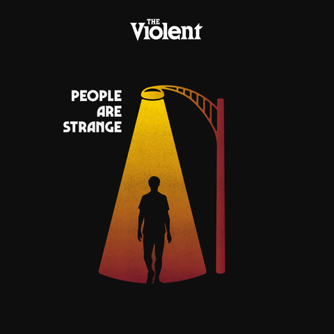 People Are Strange - The Violent