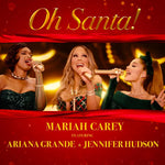 Oh Santa! - Mariah Carey Ft Ariana Grande and Jennifer Hudson